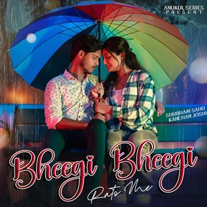 Bheegi Bheegi Rato Mein