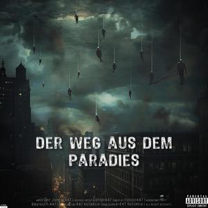 Der Weg aus dem Paradies (feat. Dehler447)