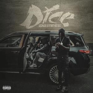 Dice (feat. EMthe1st)