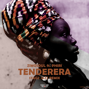 Tenderera (Stagz Jazz Extended Remix )
