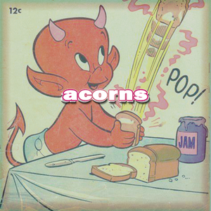 Acorns(prod. by brxkenpisez)
