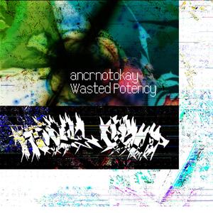 Full Clip (feat. Wasted Potency)