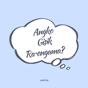 Angko gisik ra•engama?