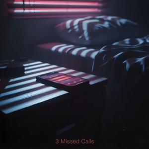 3 Missed Calls