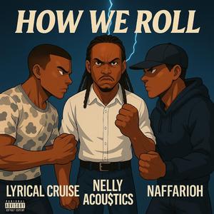 How We Roll (feat. Nelly Acou$tics)