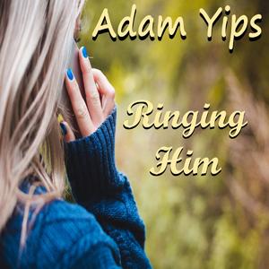 Ringing Him