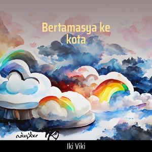 Bertamasya Ke Kota