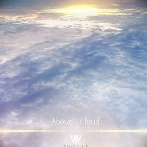 Above clouds(Original Mix)
