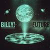 Billy! - FUTURE