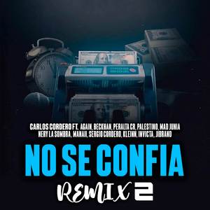 No Se Confia (Remix 2)