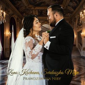 Żono Kochana, Serduszko Moje