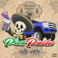 PURO PINCHE HIP-HOP