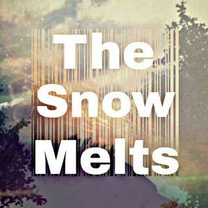 The Snow Melts