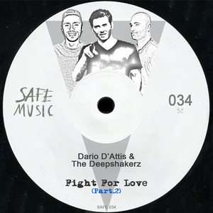 Fight For Love (The Deepshakerz Rework)