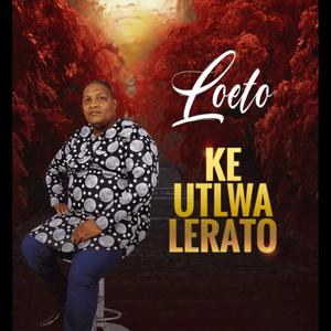 Ke Utlwa Lerato