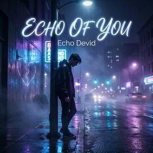 Echoes of You