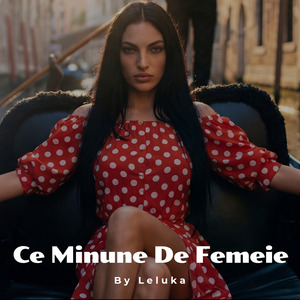 Ce Minune De Femeie