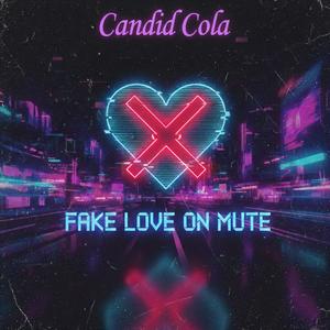 Fake Love On Mute