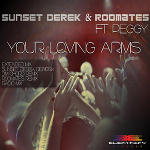 Your Loving Arms (Sunset Derek Radio Rework)