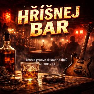 Hříšnej bar - Tenhle groove tě stáhne dolů