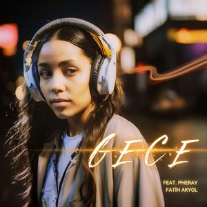 Gece (feat. Pheray)