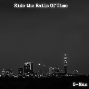 Ride the Rails of Time