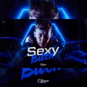 Mega Sexy Bitch