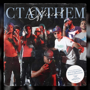 CT ANTHEM (feat. JayRock Jax, Hartford Po, J.Sturdyy, Young Melz, Buckee, Quise Da God & Money West)