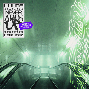 Never Adds Up (Ekko & Sidetrack Remix)