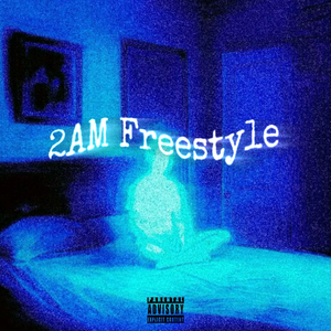 2AM Freestyle