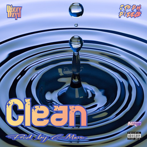 Clean (feat. Stoph Pizzle)