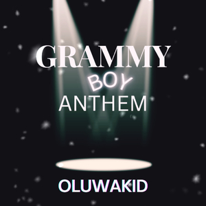 Grammy Boy Anthem