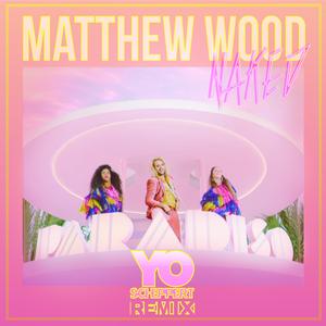 Naked [Radio Edit] (Yo Scheppert Remix)