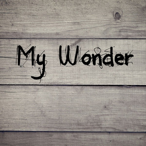 My Wonder