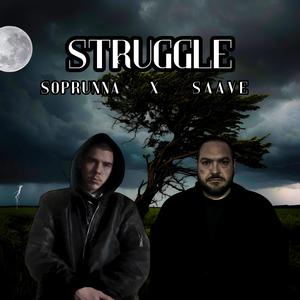 Struggle (feat. Saave)
