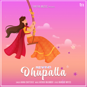 Dhupatta (Rewind)