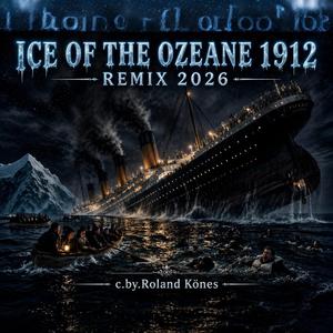 1912 Tiktanic Eis of the Ozean 2026 (Radio Edit)