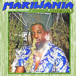 Mariwania (Drip Check)