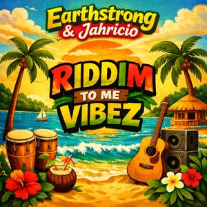 Riddim To Me Vibez