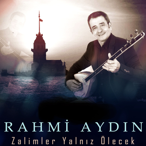 Zalimler Yalnız Ölecek