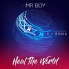 Mr Boy - Heal the World (Instrumental)