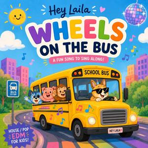 Wheels on the Bus / I Love You