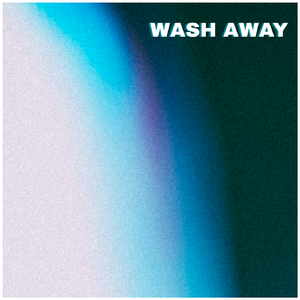 Wash Away