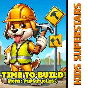 Time To Build Main Title (from "Pupstruction") (Instrumental)
