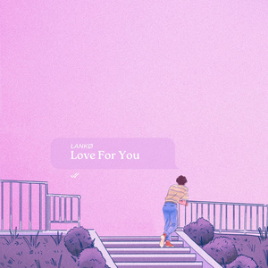 Love for You