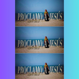 Proclamo a Jesús