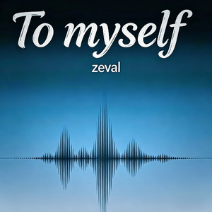 To myself