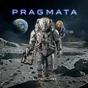 Pragmata (Lunar Dust)