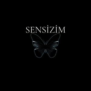 SENSİZİM