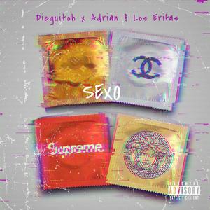 Sexo (feat. Adrian & Los Erifa Pa K Sepaa)